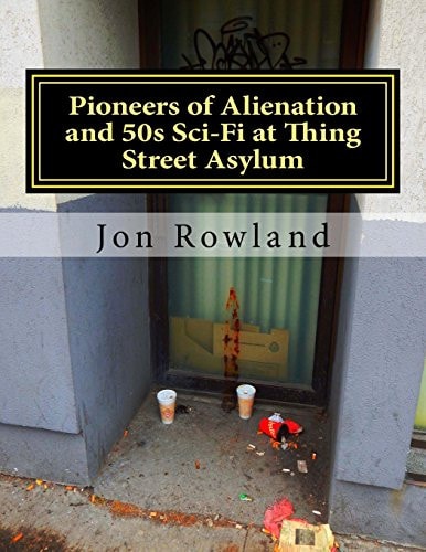 Pioneers of Alienation and 50s Sci-Fi at Thing Street Asylum Three Generations Enough