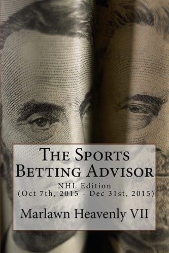 The Sports Betting Advisor NHL Edition (Oct 7th, 2015 - Dec 31st, 2015)
