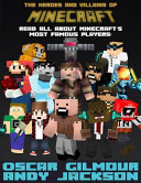 The Heroes and Villains of Minecraft