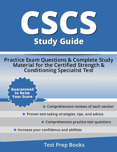 CSCS Study Guide Practice Exam Questions & Complete Study Materials for the Certified Strength and Conditioning Specialist Test