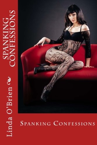 Spanking Confessions