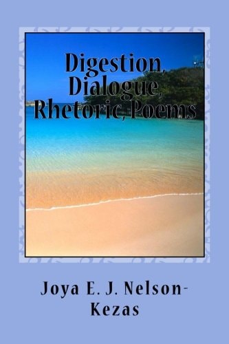 Digestion, Dialogue, Rhetoric, Poems