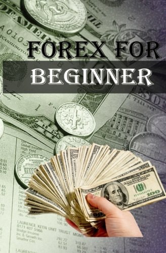 Forex for Beginners How to Make Money in Forex Trading