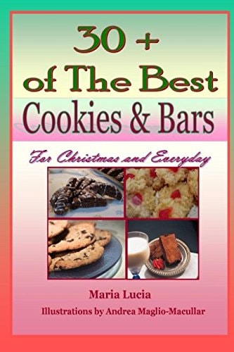 30 + of the Best Cookies and Bars For Christmas and Everyday