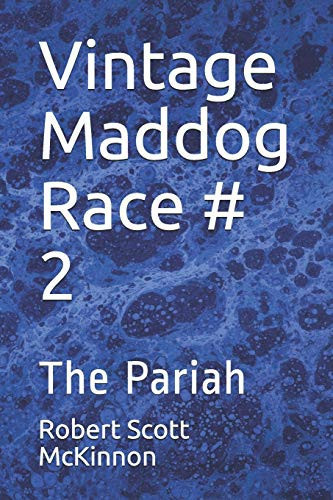 Vintage Maddog Race # 2 The Pariah