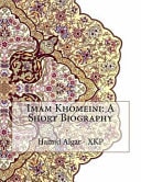 Imam Khomeini: a Short Biography