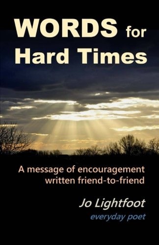 WORDS for Hard Times A Message of Encouragement Written Friend to Friend