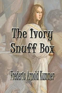 The Ivory Snuff Box