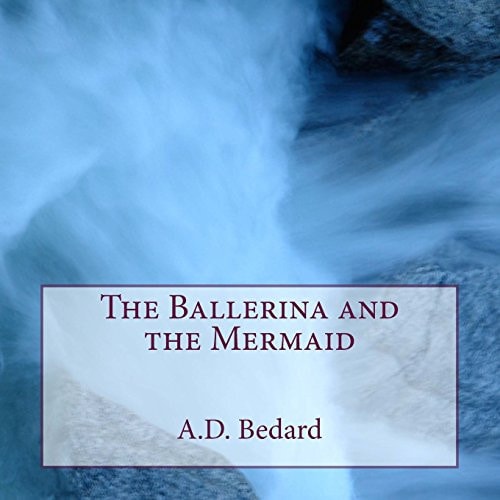 The Ballerina and the Mermaid