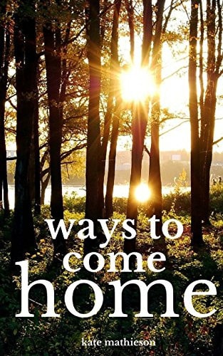 Ways to Come Home
