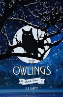 The Owlings: Book Two A Worldview Novella