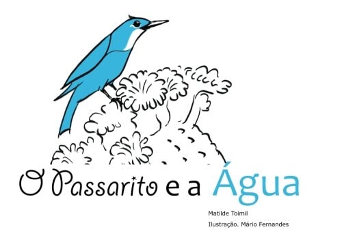 O Passarito e A Água