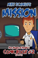 Mike Schmidt's Mission: Five Nights at Freddy's Comic Book #2 (Unofficial) (Full Color)