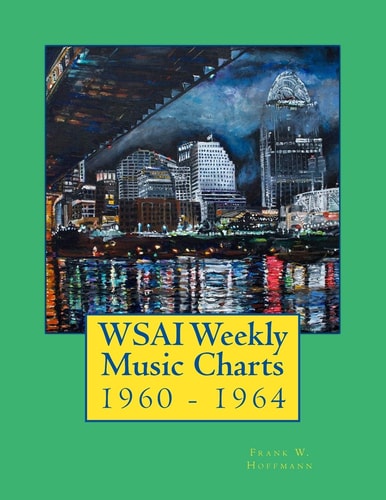 WSAI Weekly Music Charts 1960 - 1964