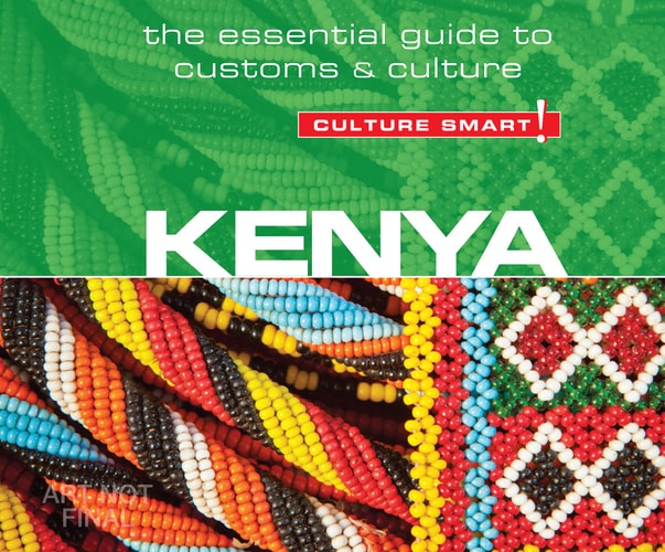 Kenya - Culture Smart!: The Essential Guide to Customs & Culture
