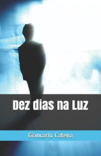 Dez Dias Na Luz