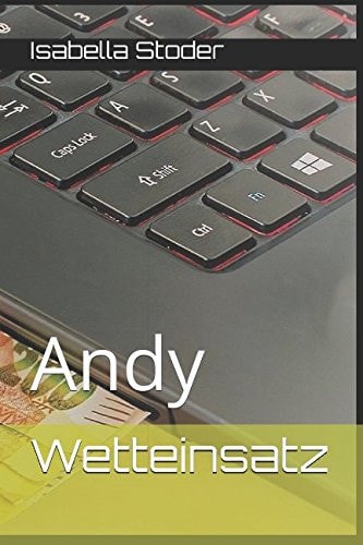 Wetteinsatz Andy