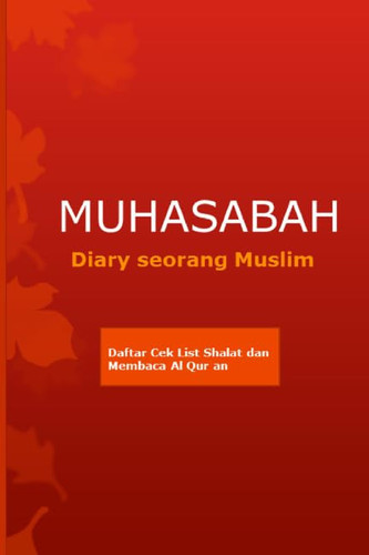 Muhasabah Diary Seorang Muslim