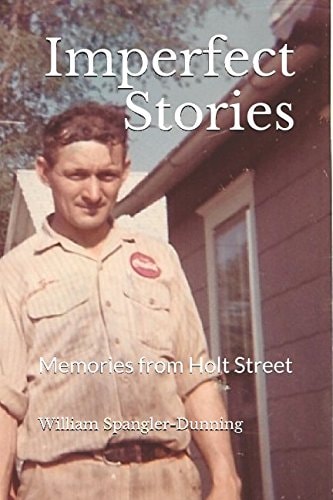 ImpeRfect StoRies Memories from Holt Street