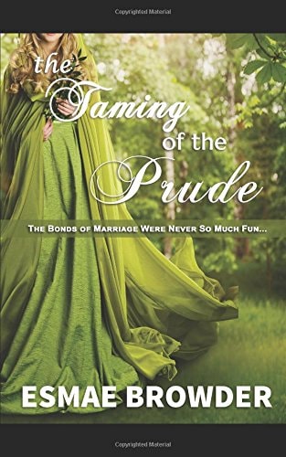 The Taming of the Prude Book 3 in the Naughty Shakespeare Series