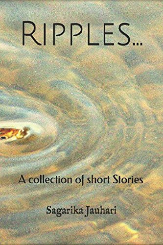 Ripples... A Collection of Short Stories