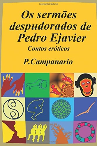 Os Sermões Despudorados de Pedro Ejavier Contos Eróticos