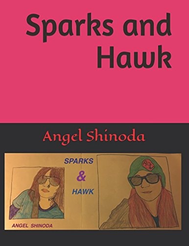Sparks and Hawk