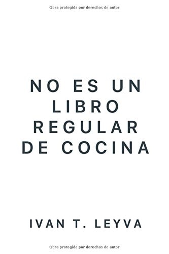 No Es un Libro Regular de Cocina