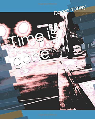 Time Is Gone