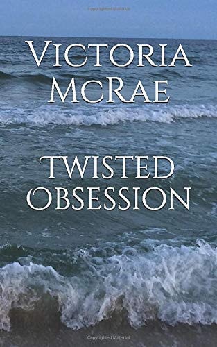 Twisted Obsession (Twisting Reality)