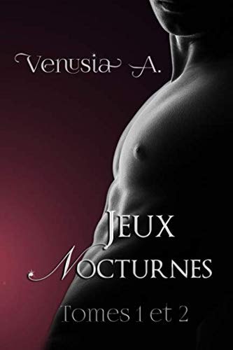 Jeux Nocturnes - Tome 1 Et 2