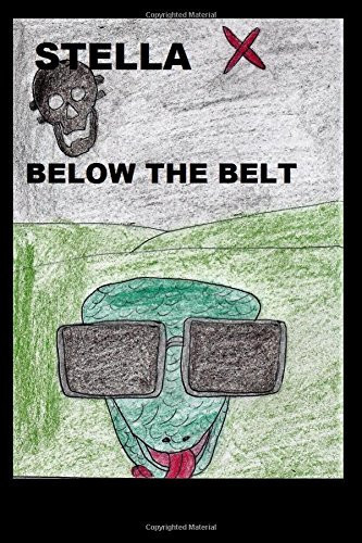 Stella X : Below the Belt