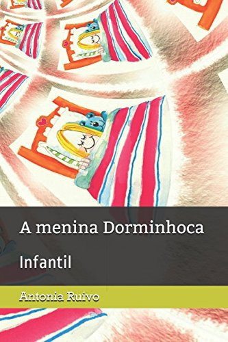 A Menina Dorminhoca Infantil