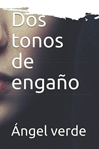 Dos Tonos de Engaño