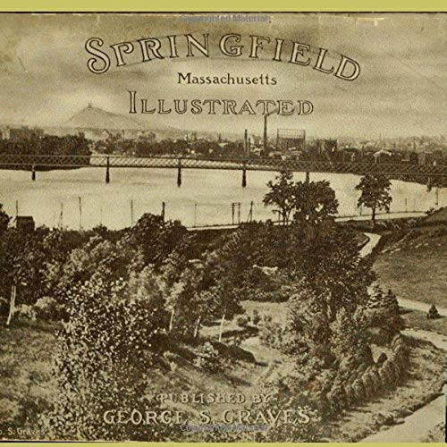 Springfield, Massachusetts Illustrated