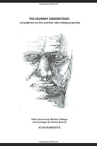 The Journey Understood An Insight Into Our Lives and Their Value-Realising Proportion