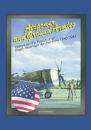 Airpower and Ground Armies Essays on the Evolution of Anglo-American Air Doctrine - 1940-43