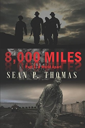 8,000 Miles Part 1: a World Apart