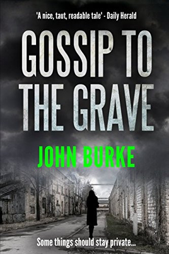 Gossip to the Grave