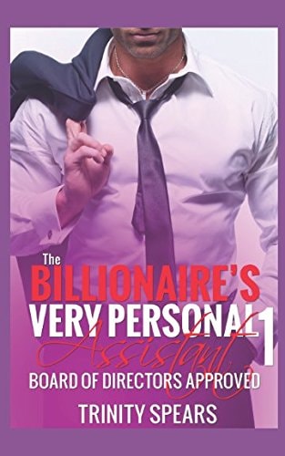 The Billionaire's Very Personal Assistant 1 Board of Directors Approved