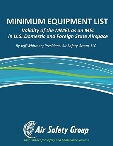Minimum Equipment List Validity of the MMEL As an MEL in U. S. Domestic and Foreign State Airspace