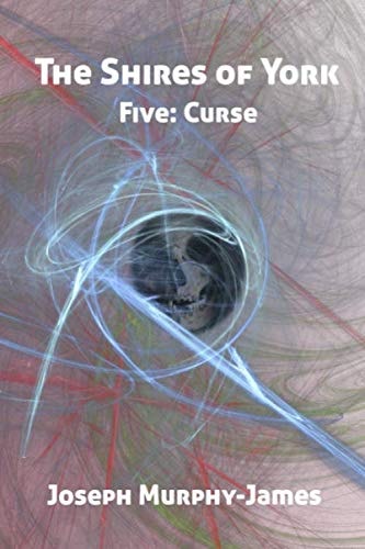 The Shires of York Five: Curse