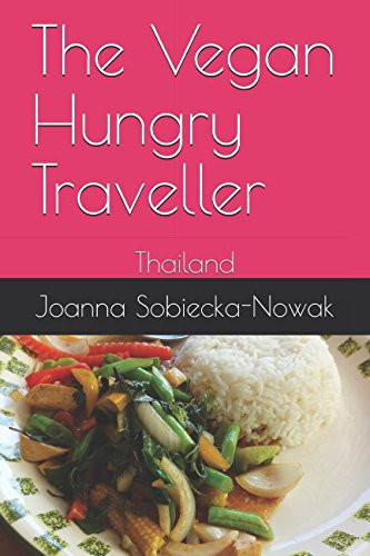 The Vegan Hungry Traveller Thailand