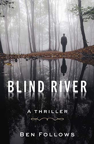 Blind River A Thriller