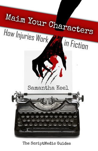 Maim Your Characters How Injuries Work in Fiction