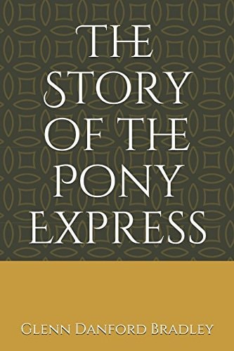 The Story of the Pony Express