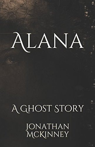 Alana A Ghost Story