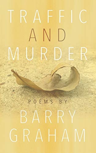 Traffic and Murder Poems