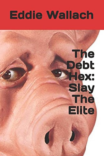 The Debt Hex: Slay the Elite