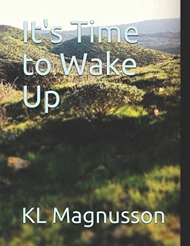 It's Time to Wake Up